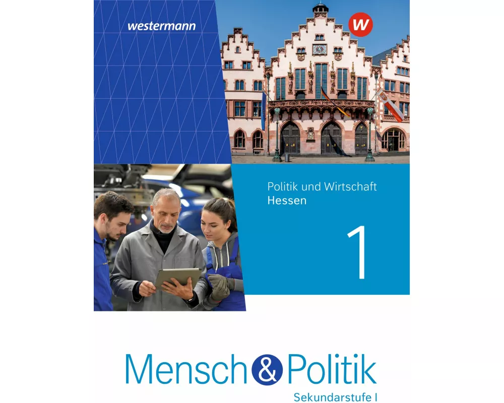 Mensch und Politik SI 1. Schulbuch. Für Hessen
