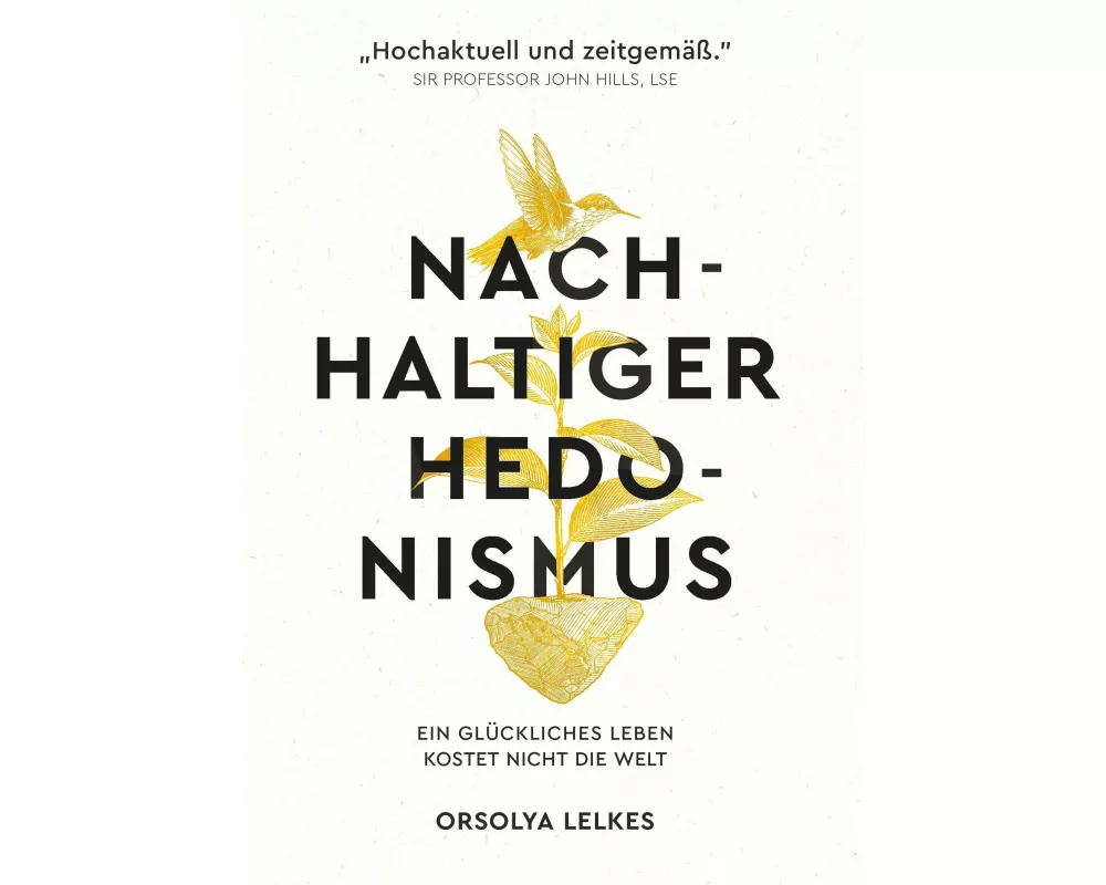 Nachhaltiger Hedonismus