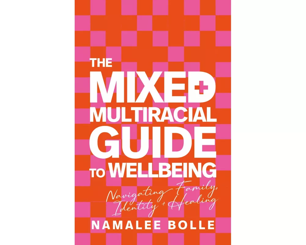 The Mixed + Multiracial Guide To Wellbeing