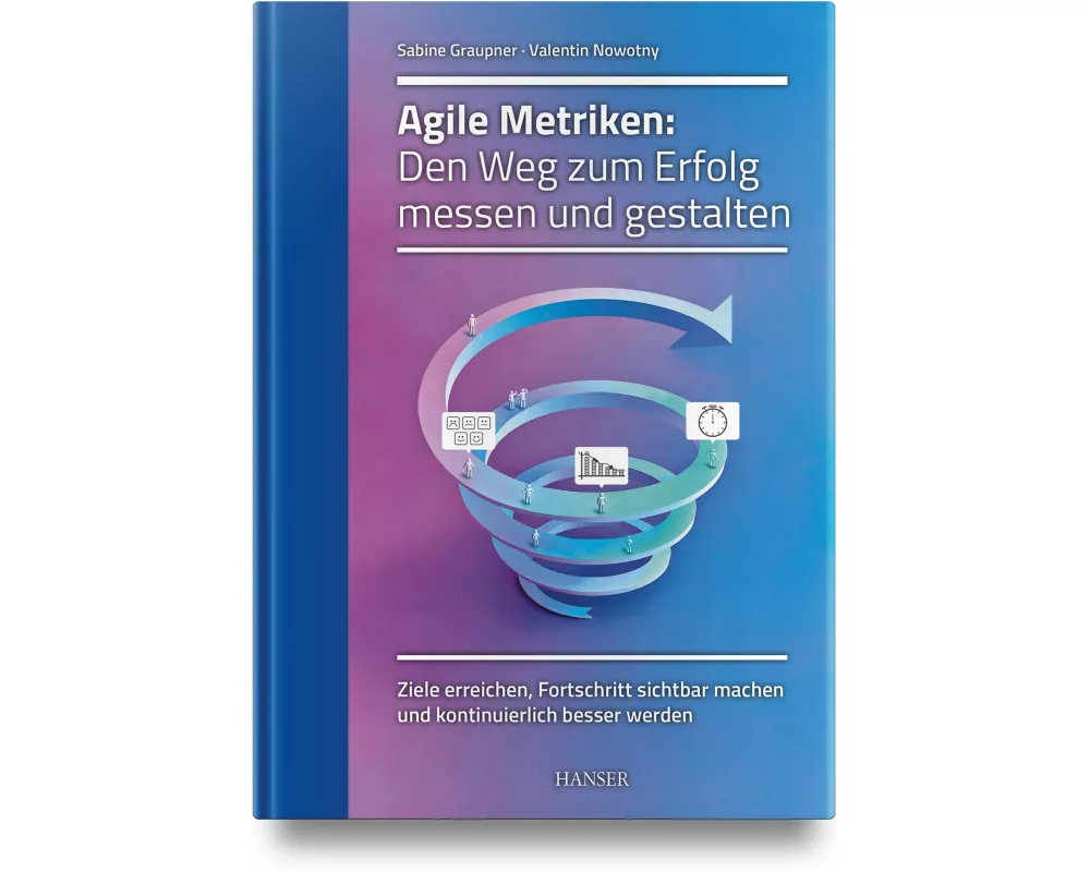 Agile Metriken: Den Weg zum Erfolg messen und gestalten