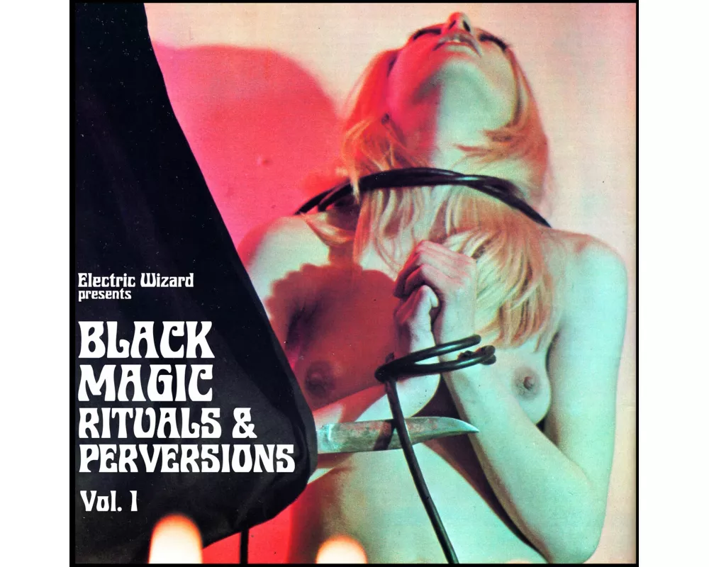 Black Magic Rituals & Perversions Vol.1