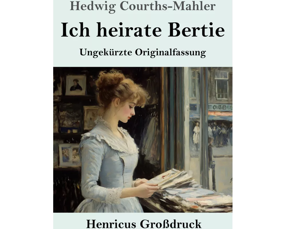 Ich heirate Bertie (Großdruck)