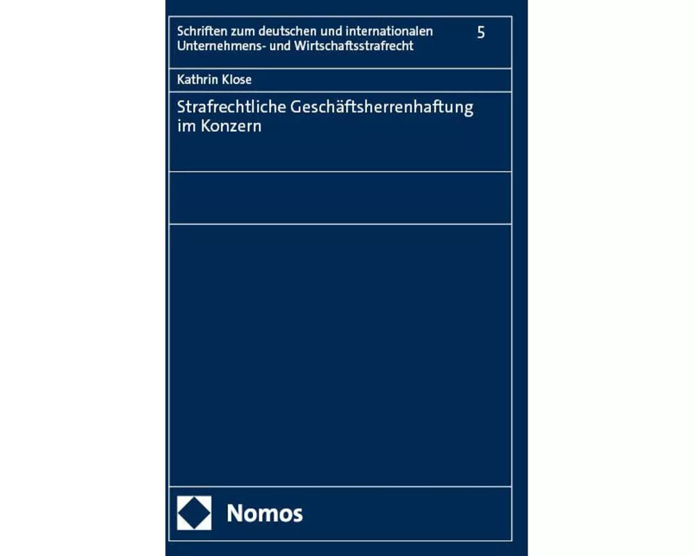 Strafrechtliche Geschäftsherrenhaftung im Konzern