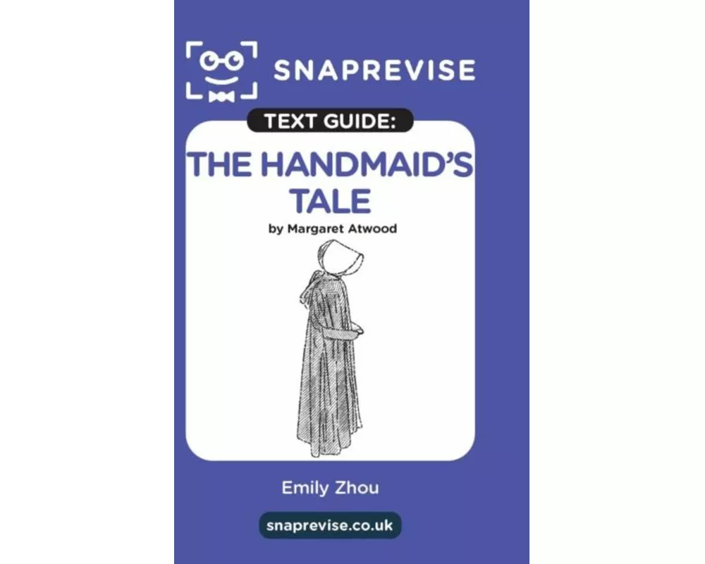 SnapRevise The Handmaid's Tale Text Guide for English Literature