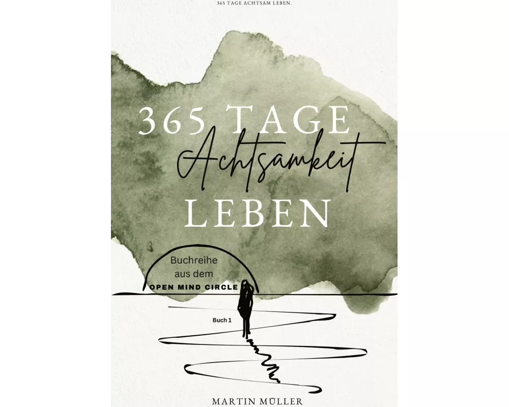 365 Tage Achtsamkeit leben