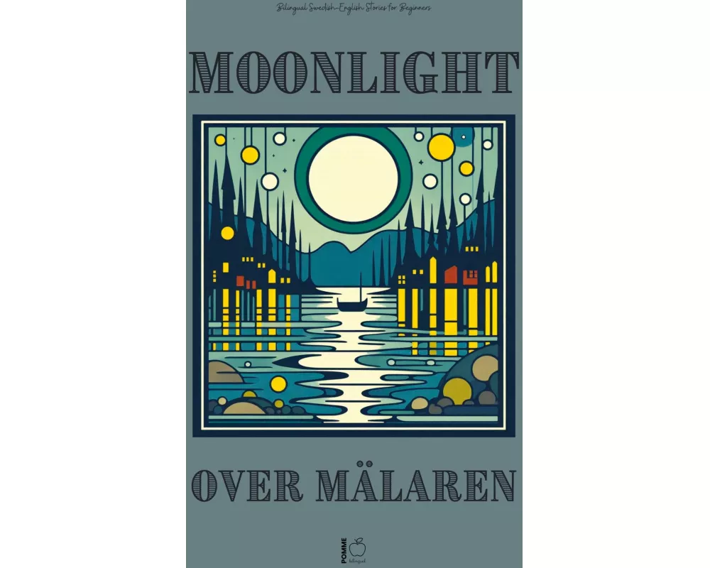 Moonlight Over Mälaren