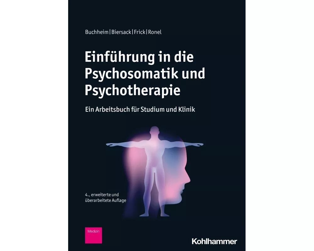 Einführung in die Psychosomatik und Psychotherapie