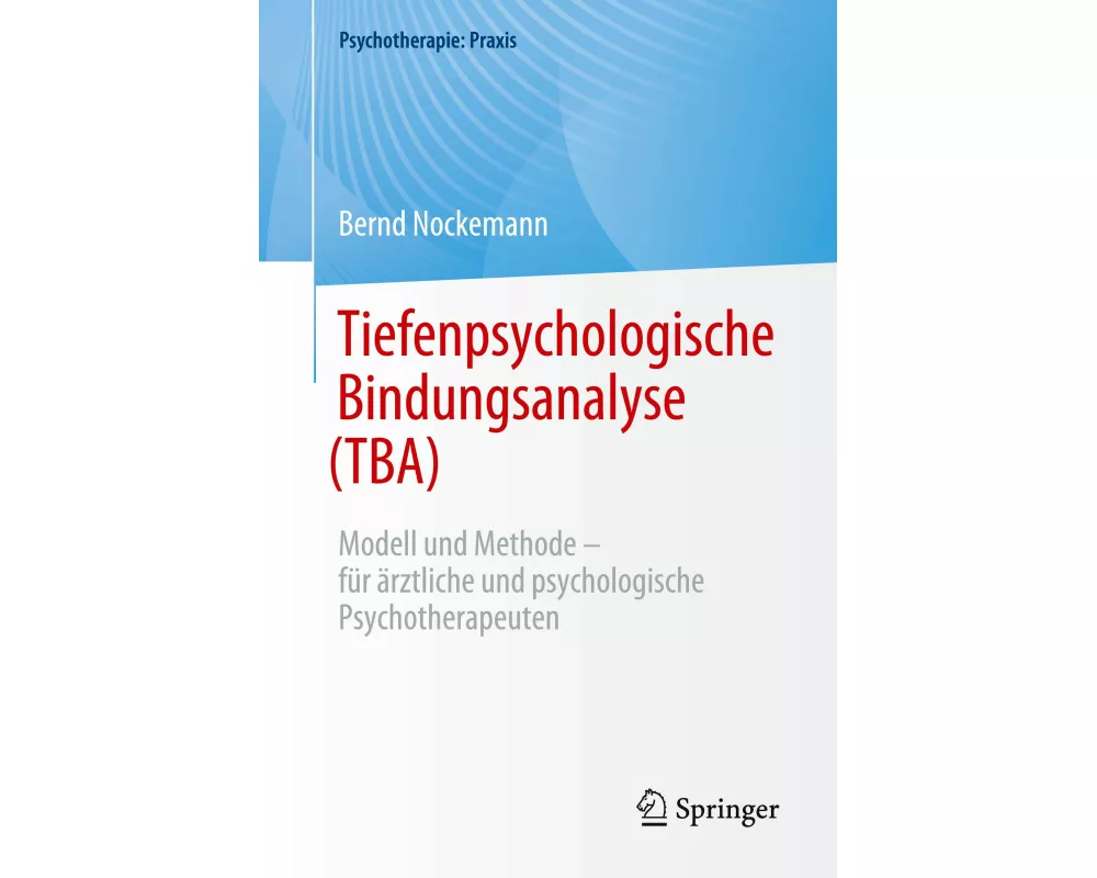 Tiefenpsychologische Bindungsanalyse (TBA)