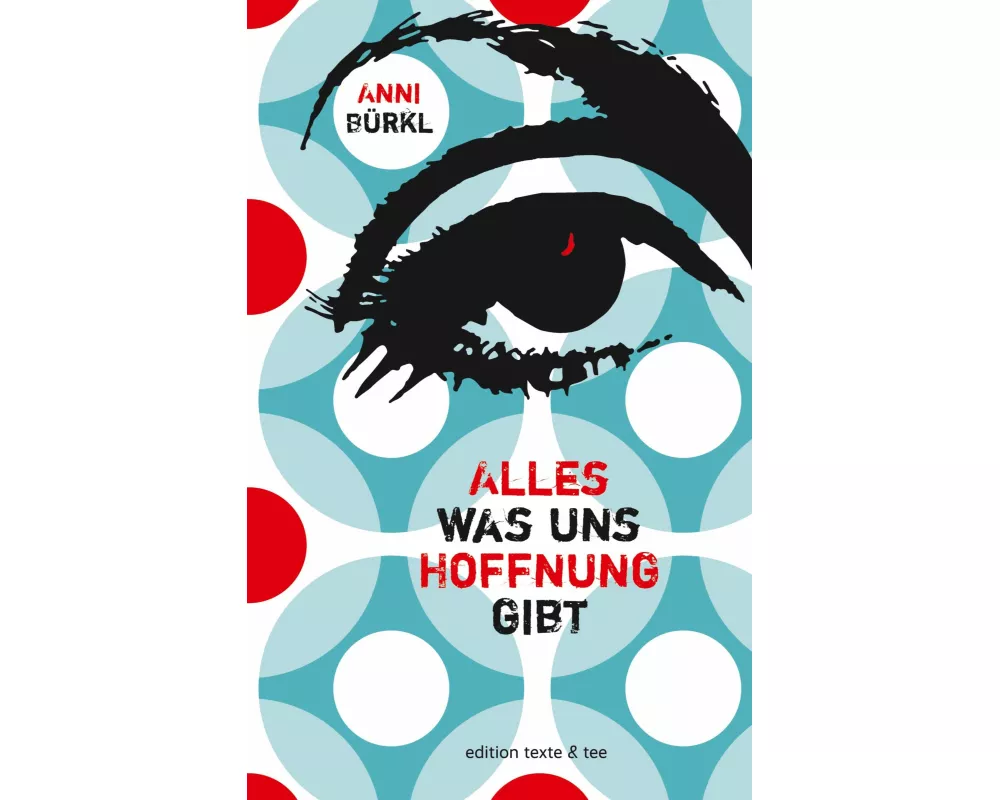 Alles was uns Hoffnung gibt