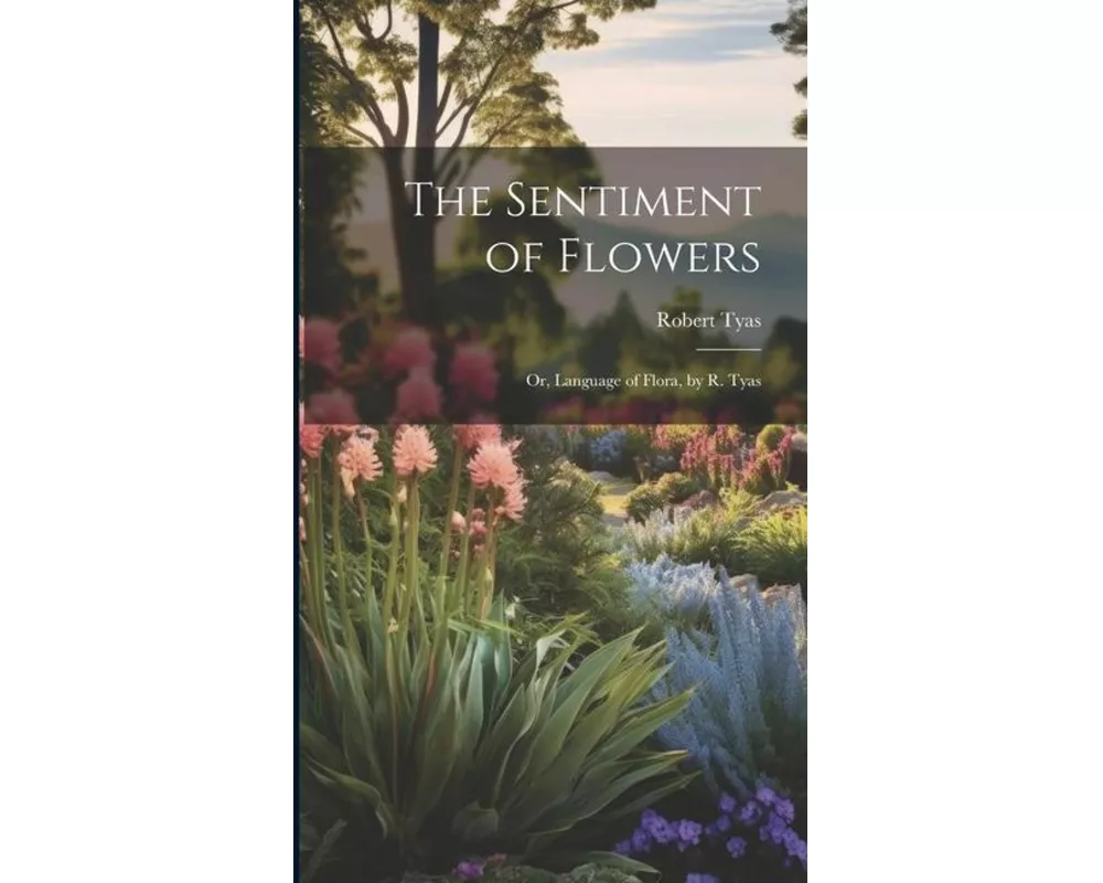 The Sentiment of Flowers