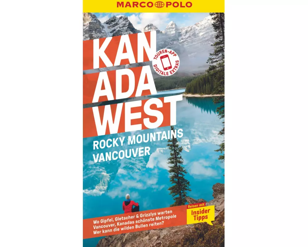MARCO POLO Reiseführer Kanada West, Rocky Mountains, Vancouver