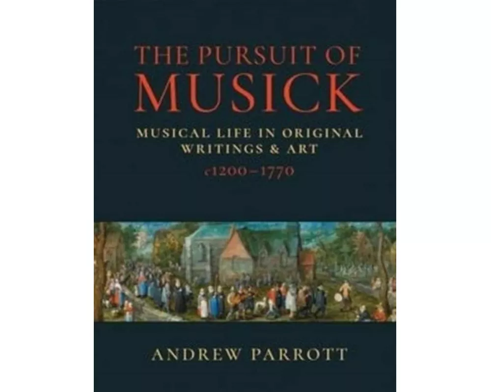 The Pursuit of Musick
