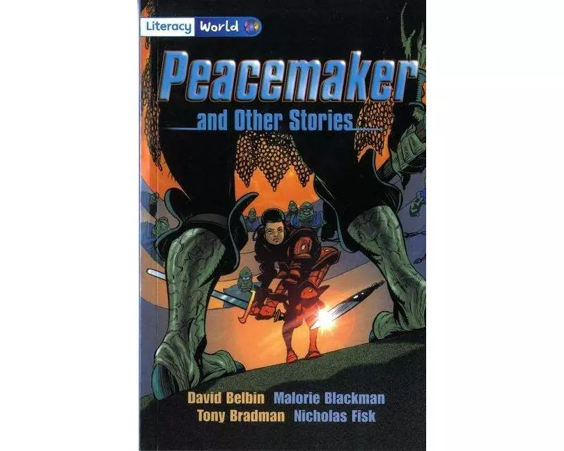 Literacy World Fiction Stage 4 Peacemaker