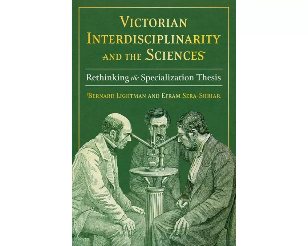 Victorian Interdisciplinarity and the Sciences