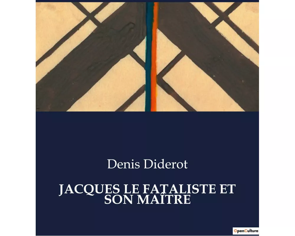 Jacques Le Fataliste Et Son MaÎtre