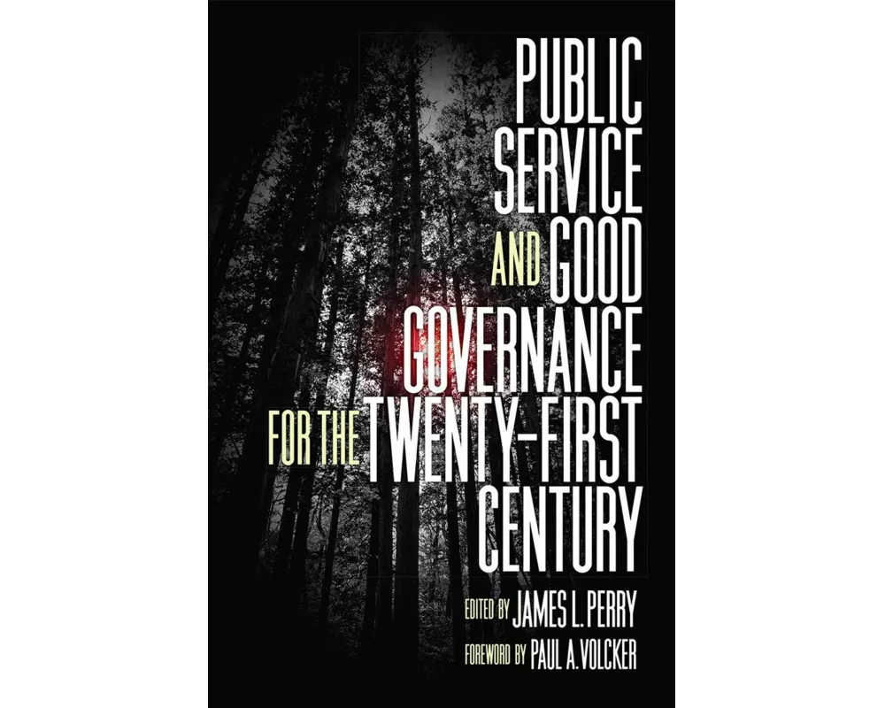 Public Service and Good Governance for the Twenty-First Century