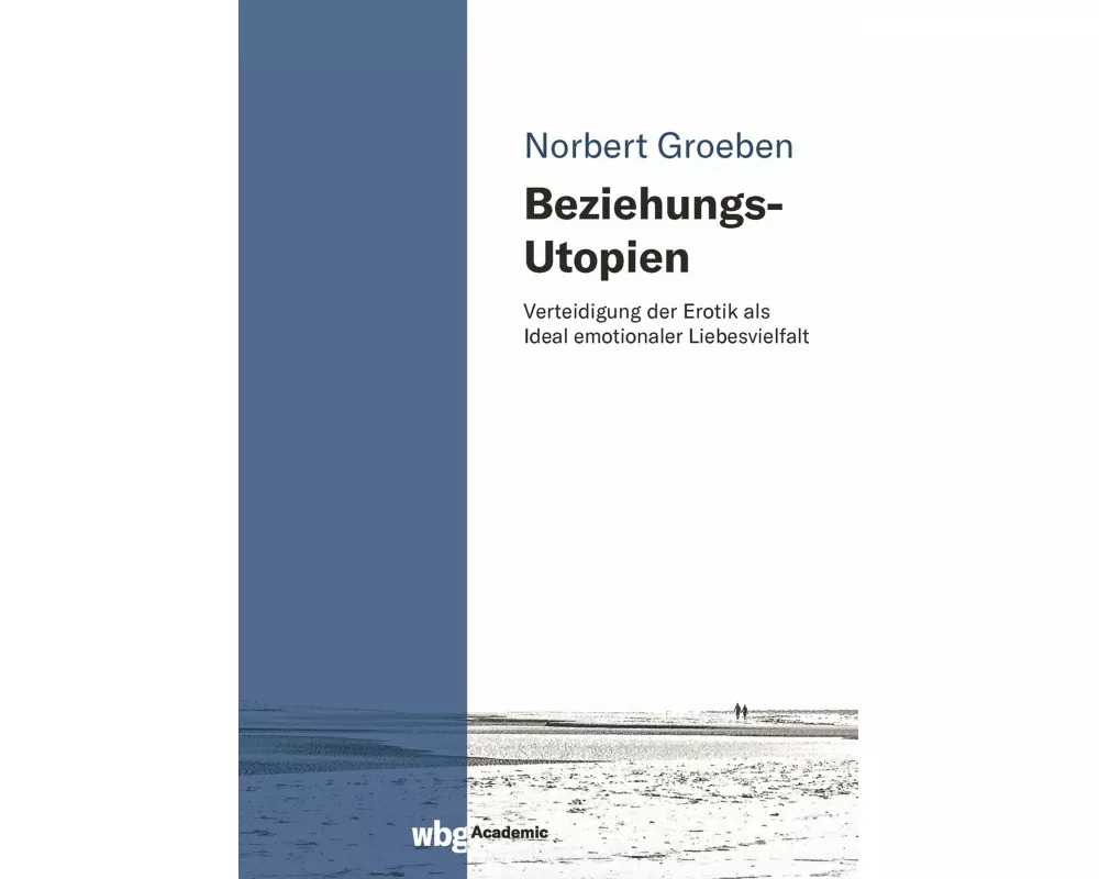 Beziehungs-Utopien