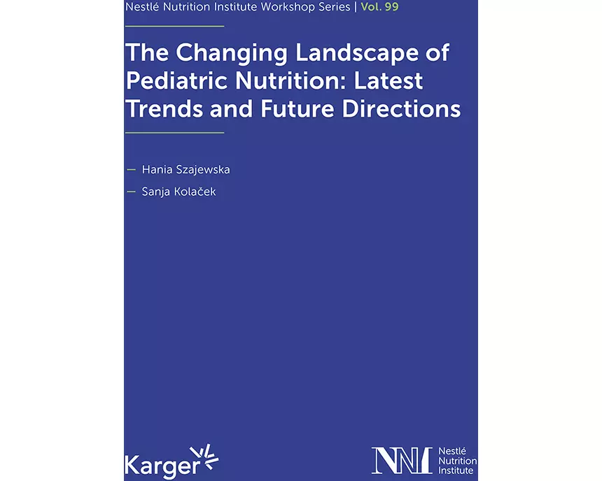 The Changing Landscape of Pediatric Nutrition: Latest Trends and Future Directions