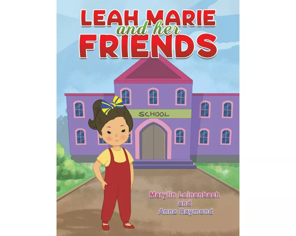 Leah Marie and Her Friends