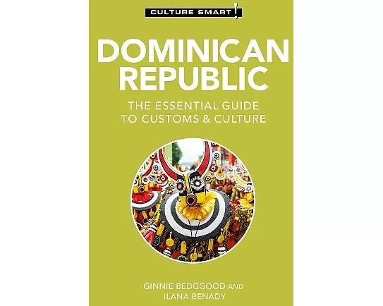 Dominican Republic - Culture Smart!