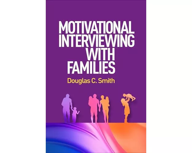 Motivational Interviewing with Families