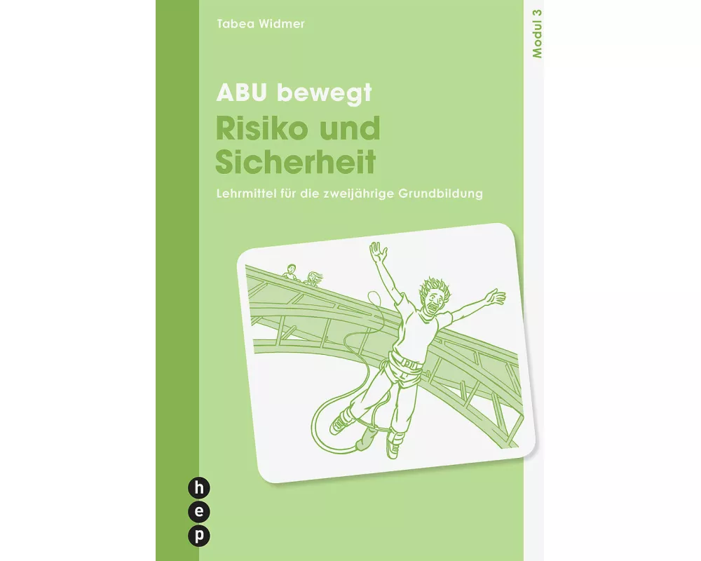 ABU bewegt - Risiko und Sicherheit | Modul 3 (Print Edubase, Neuauflage 2025)