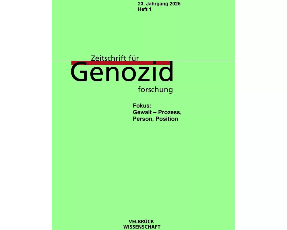 Zeitschrift für Genozidforschung, 23. Jahrgang 2025, Heft 1