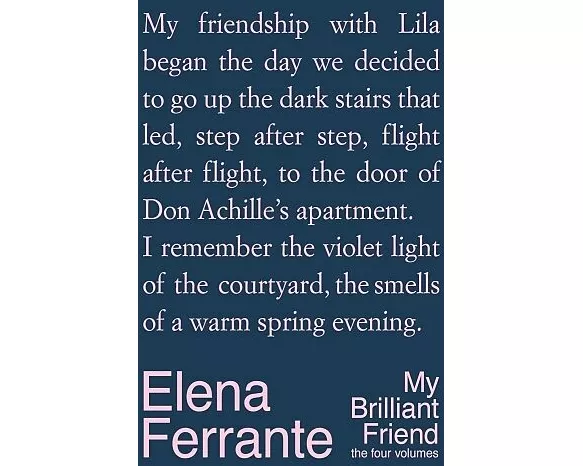My Brilliant Friend: The Four Volumes
