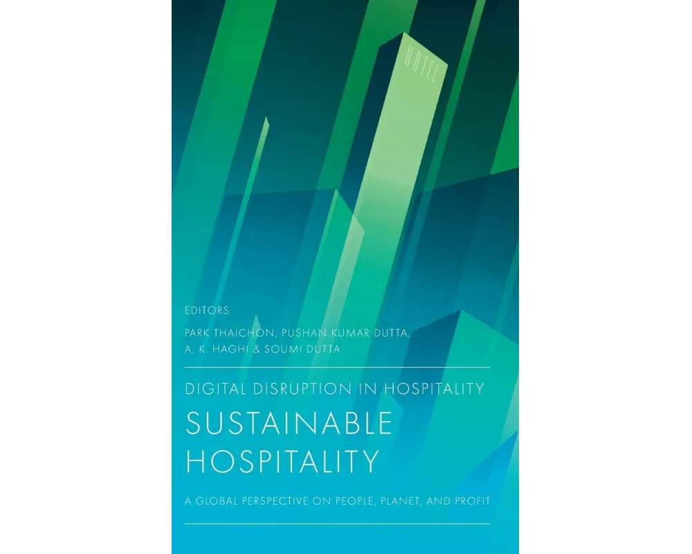 Digital Disruption in Hospitality, Sustainable Hospitality
