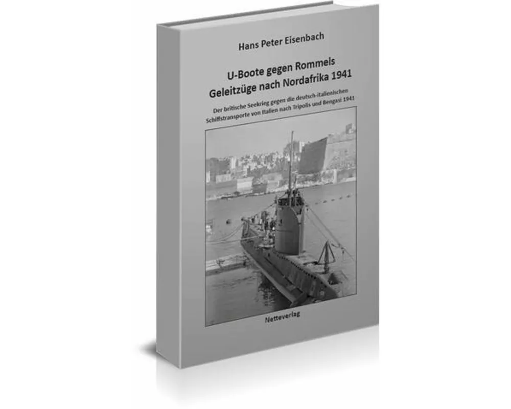 U-Boote gegen Rommels Geleitzüge nach Nordafrika 1941