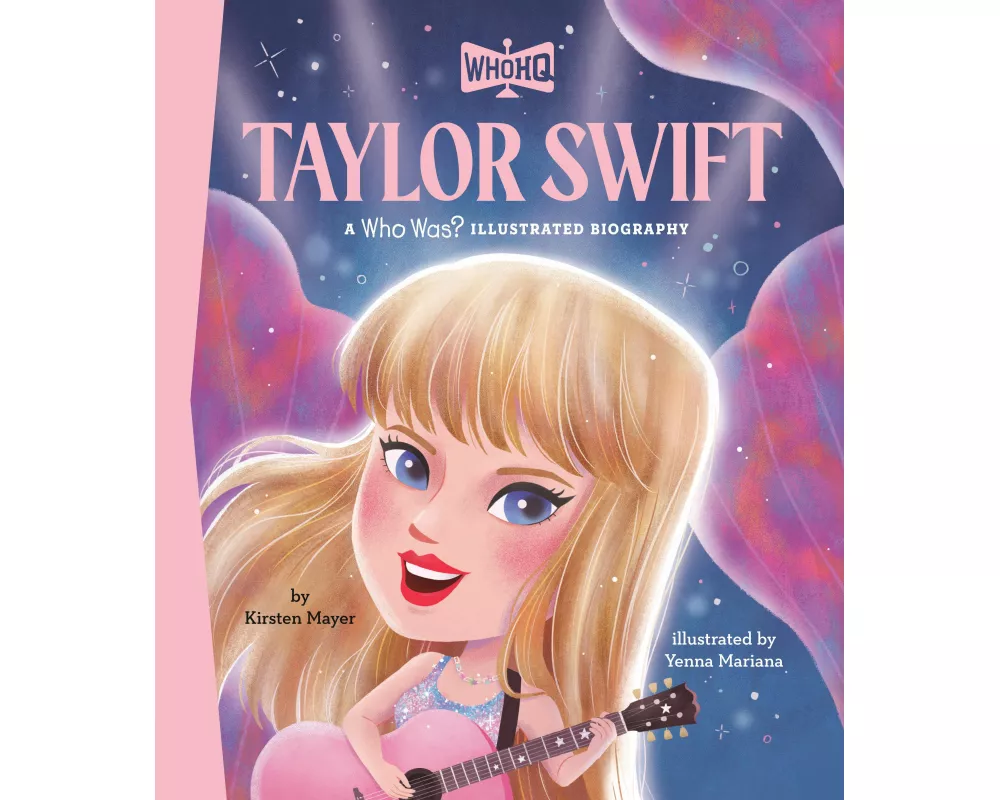 Taylor Swift: A Who HQ Illustrated Biography