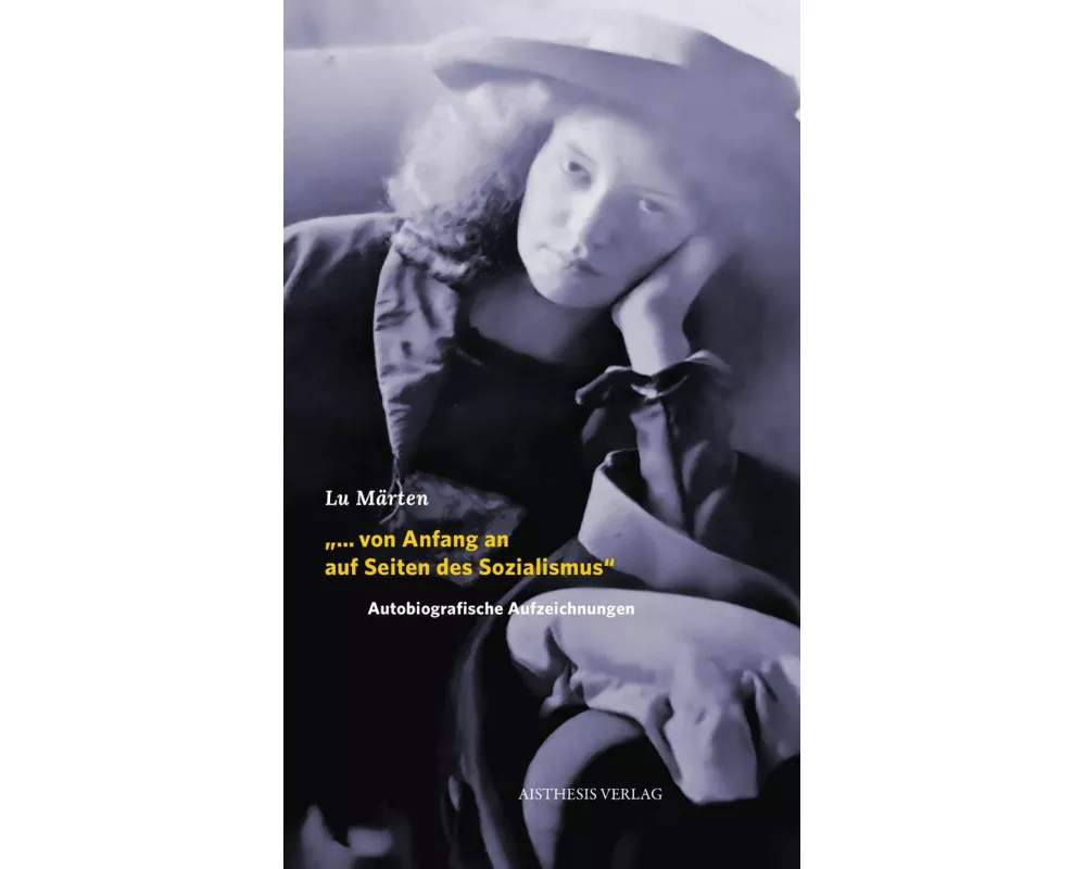 "... von Anfang an auf Seiten des Sozialismus"