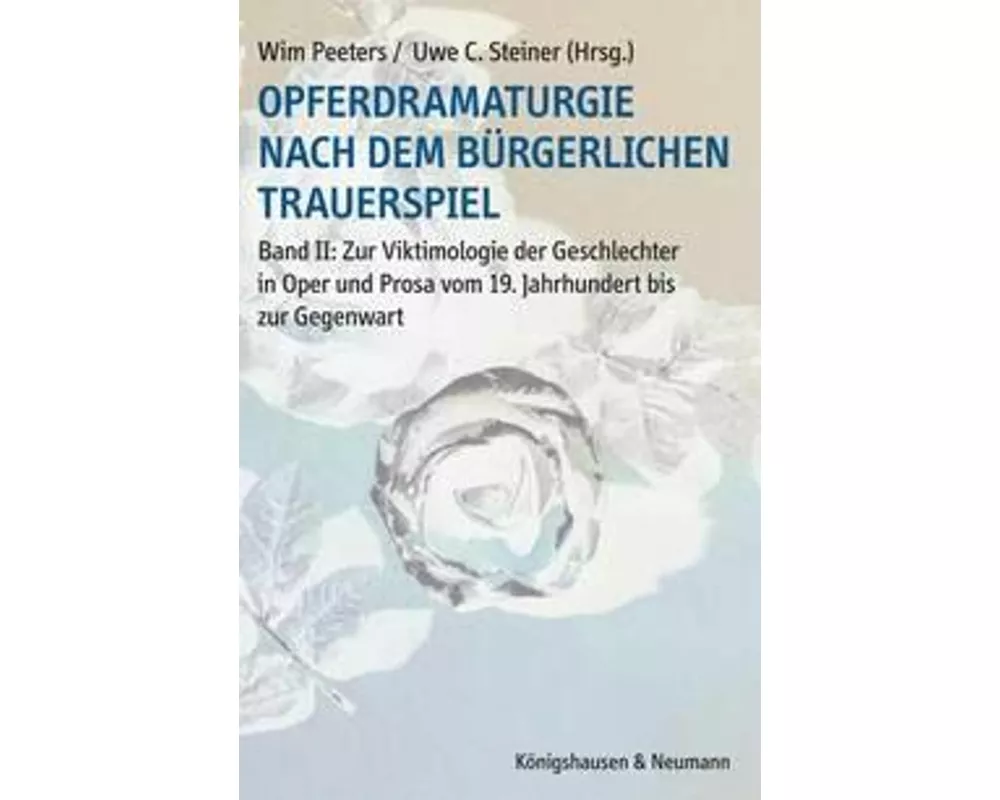 Opferdramaturgie nach dem bürgerlichen Trauerspiel. Band 2