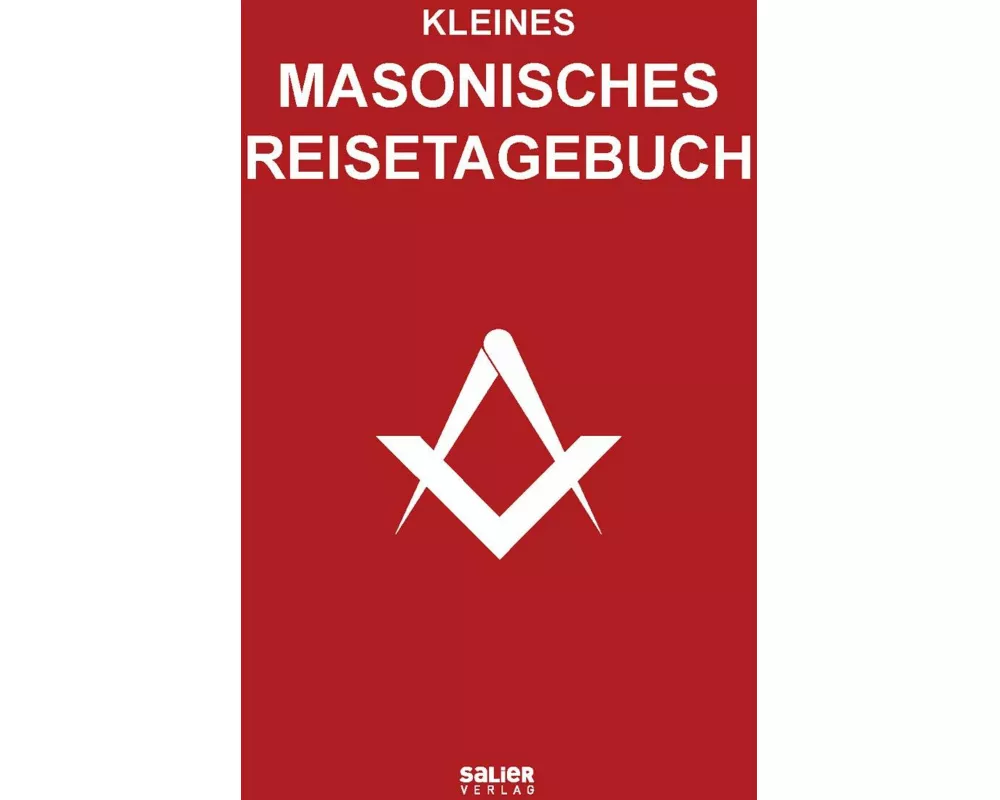 Kleines masonisches Reisetagebuch