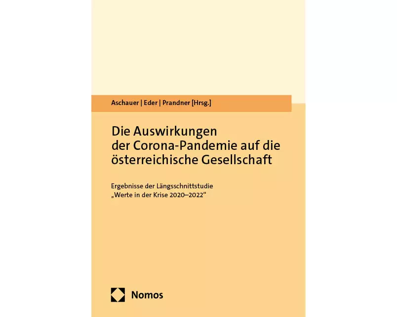Die Auswirkungen der Corona-Pandemie auf die österreichische Gesellschaft