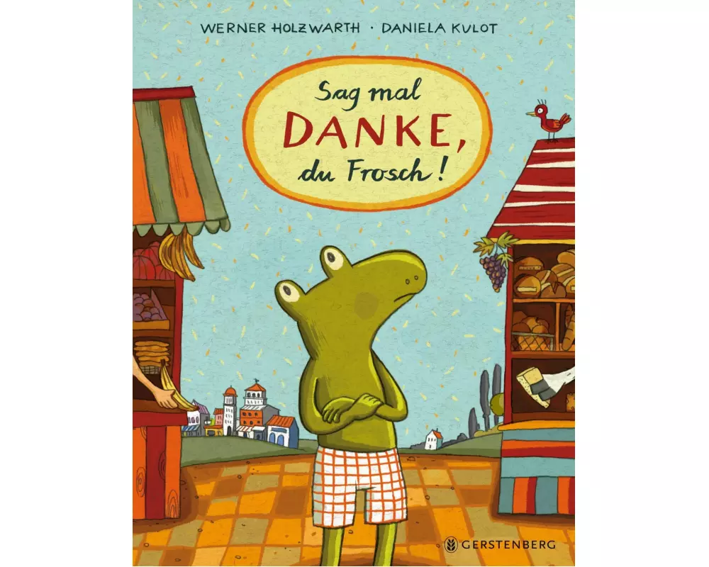 Sag mal DANKE, du Frosch!