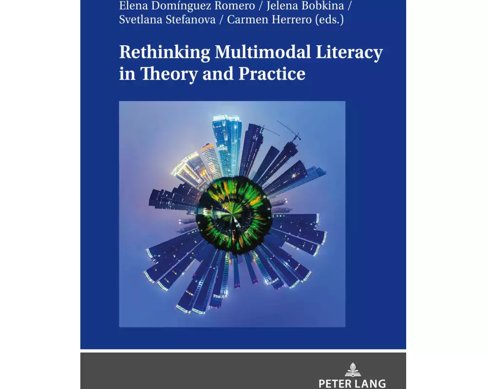 Rethinking Multimodal Literacy in Theory and Practice