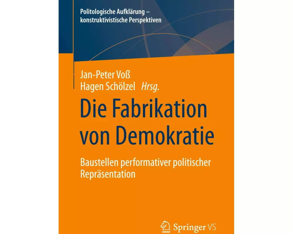 Die Fabrikation von Demokratie