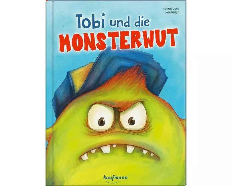 Tobi und die Monsterwut