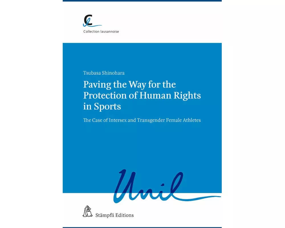 Paving the Way for the Protection of Human Rights in Sports