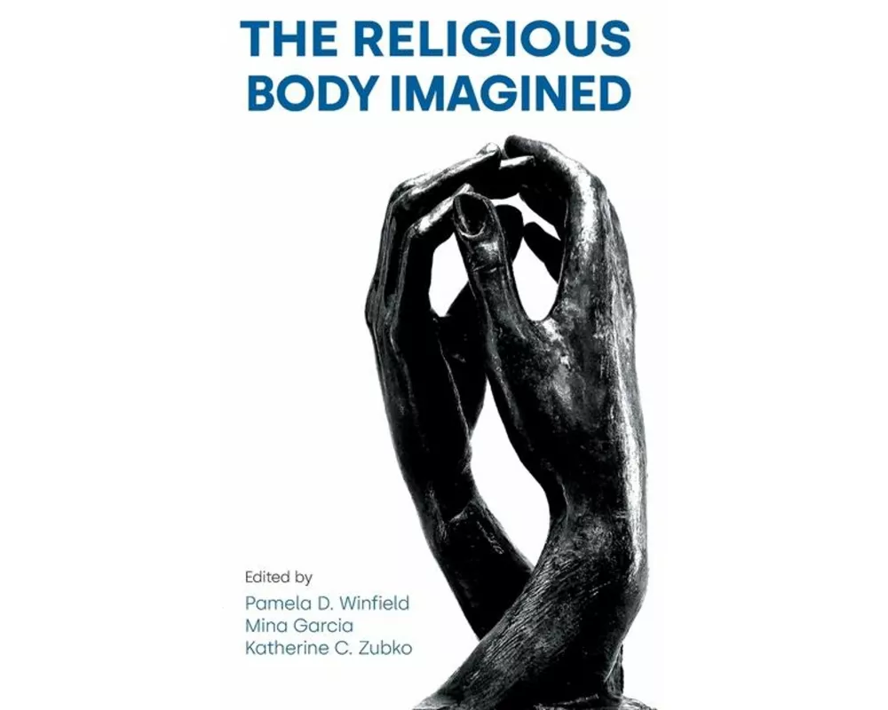 The Religious Body Imagined