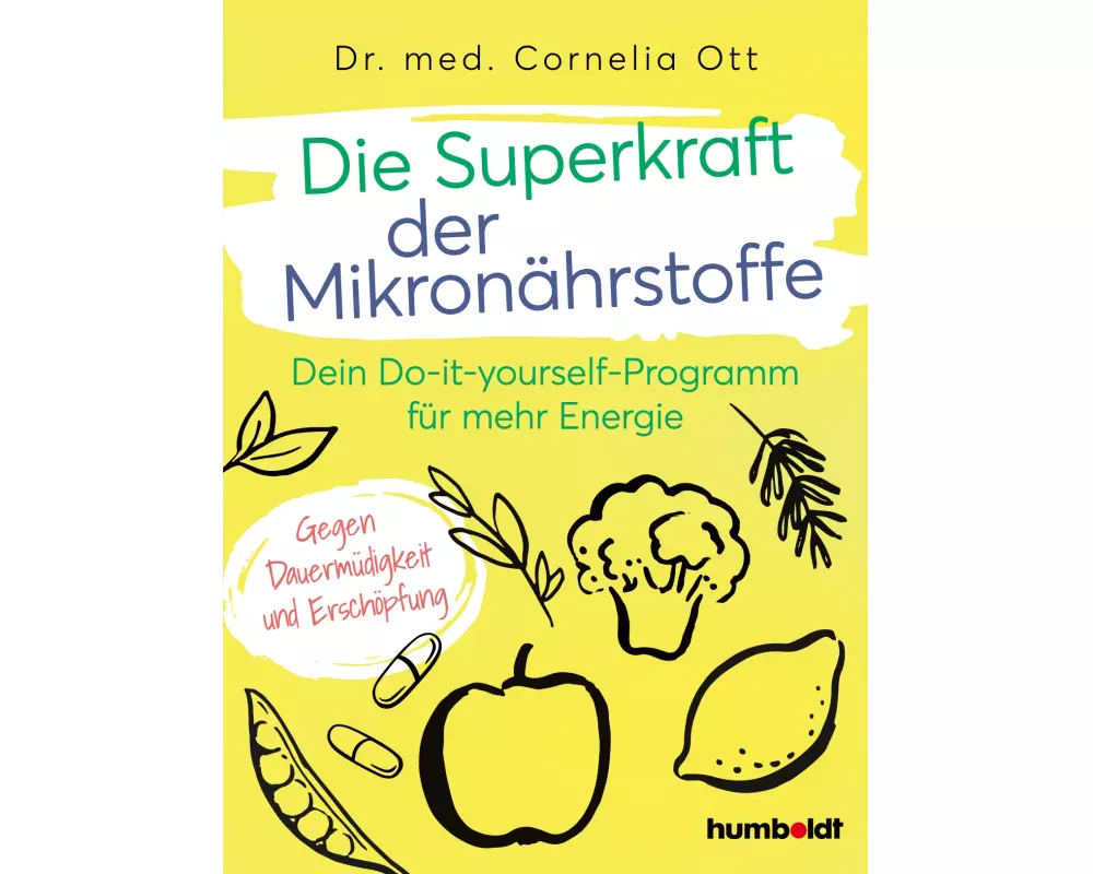 Die Superkraft der Mikronährstoffe
