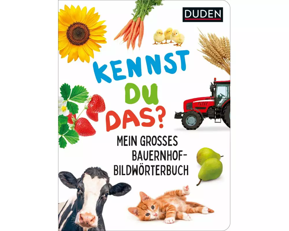 Duden 18+ Kennst du das? Mein großes Bauernhof-Bildwörterbuch