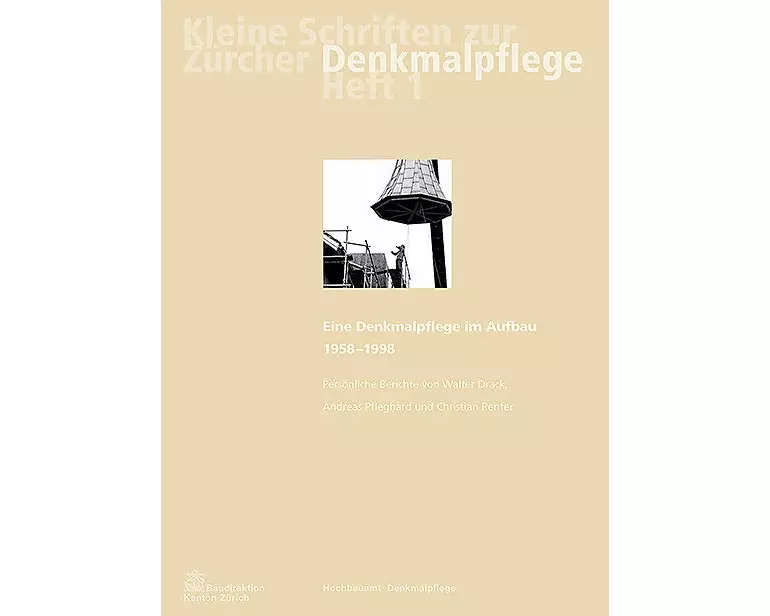 Eine Denkmalpflege im Aufbau 1958-1998