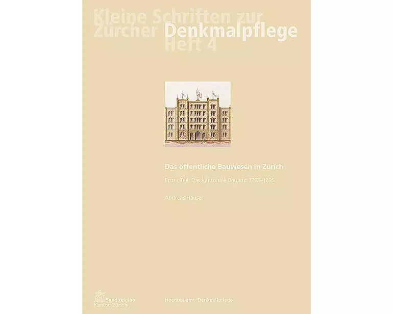 Das öffentliche Bauwesen in Zürich