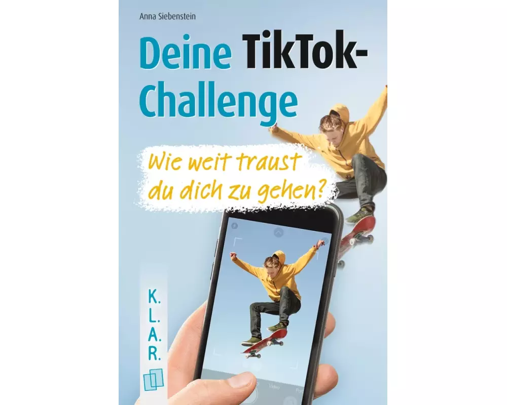 Deine TikTok-Challenge - Wie weit traust du dich zu gehen?