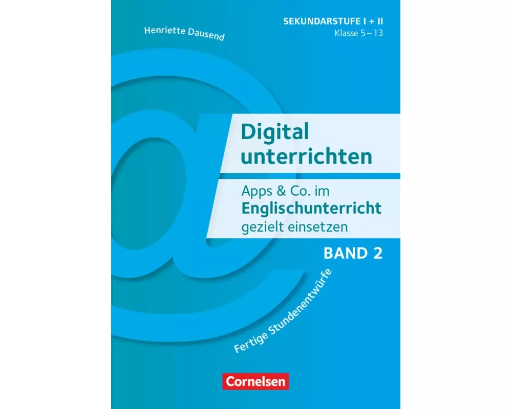 Digital unterrichten - Klasse 5-13