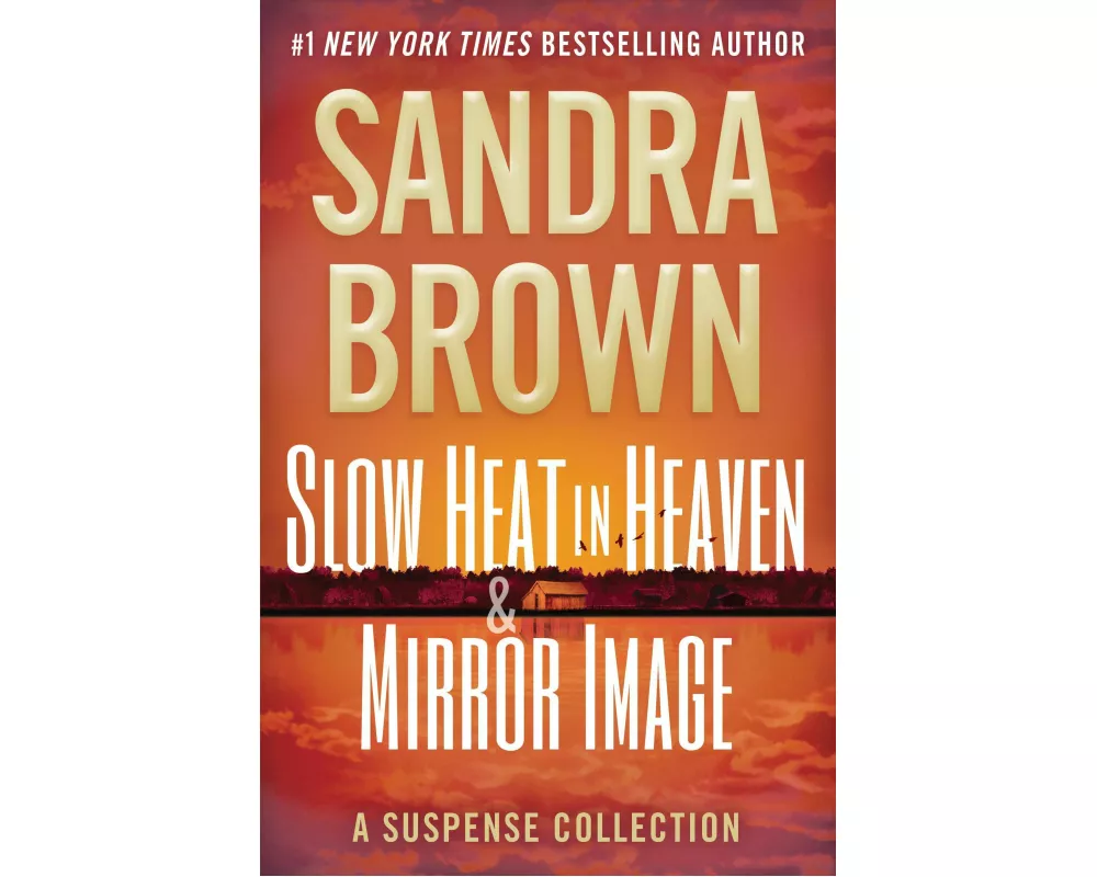 Slow Heat in Heaven & Mirror Image: A Suspense Collection