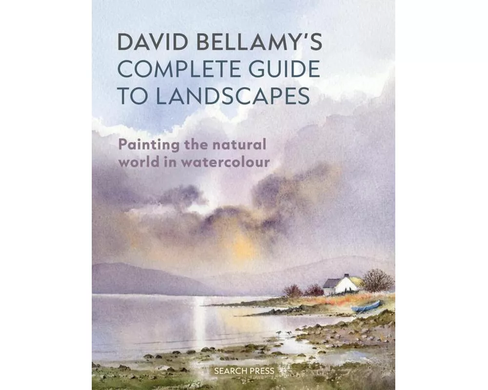 David Bellamy’s Complete Guide to Landscapes