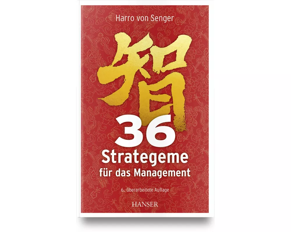 36 Strategeme für das Management